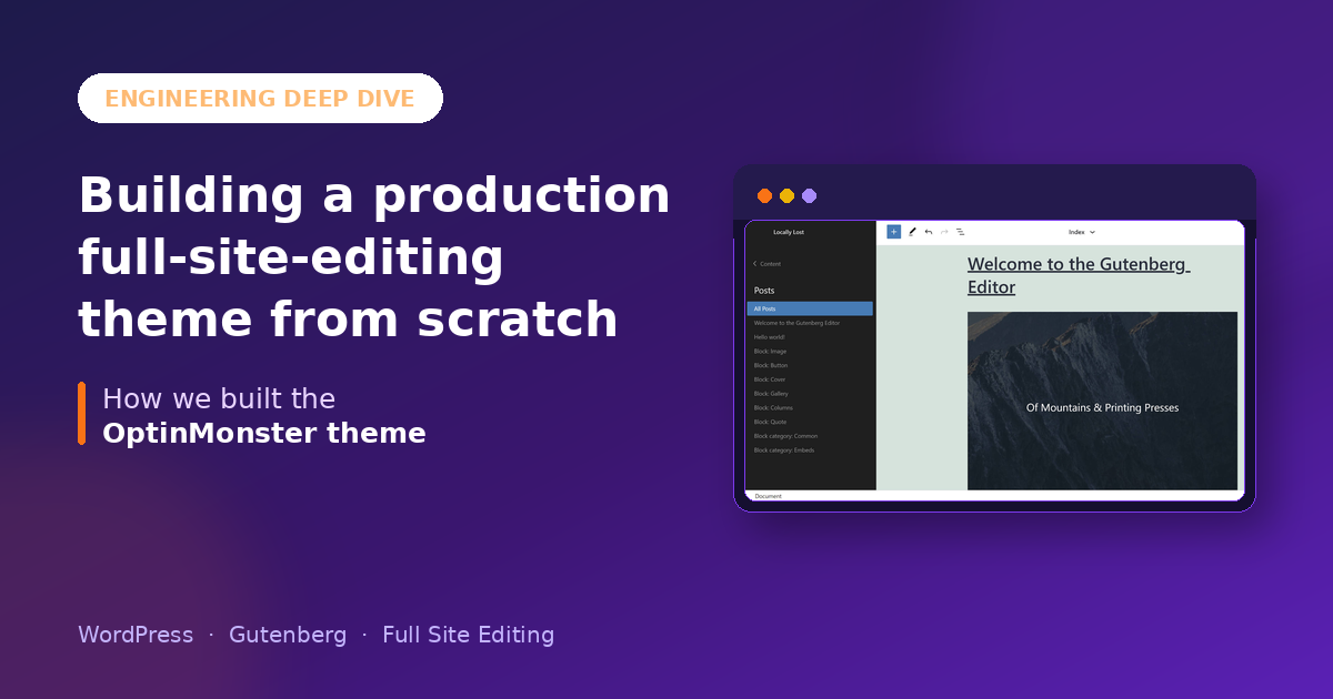 Building a Production Full-Site-Editing Theme from Scratch: How We Built OptinMonster Theme cover